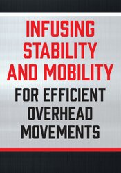 Mitch Hauschildt Infusing Stability and Mobility for Efficient Overhead Movements