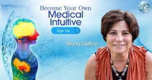 Mona Delfino Become Your Own Medical Intuitive