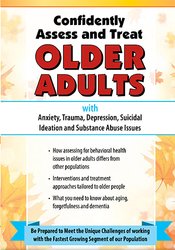 Natali Edmonds Confidently Assess and Treat Older Adults with Anxiety