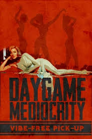 Nick Krauser Daygame Mediocrity Episodes 1-7 Infields