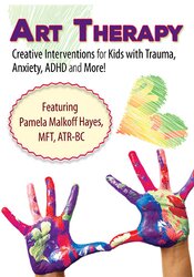 Pamela G. Malkoff Hayes Art Therapy Creative Interventions for Kids with Trauma