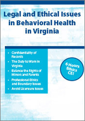 Patrick J. Hurd Legal & Ethical Issues in Behavioral Health in Virginia