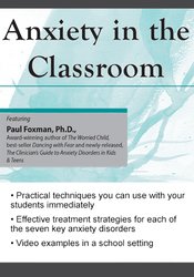 Paul Foxman Anxiety in the Classroom