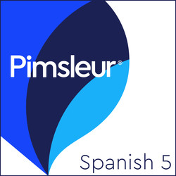 Pimsleur Spanish Level 5 Lessons 1-30