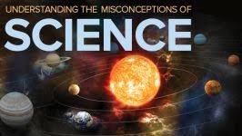 Professor Don Lincoln Understanding the Misconceptions of Science