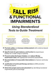 Rachel Blackwood Fall Risk and Functional Impairments Using Standardized Tests to Guide Treatment