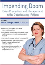 Rachel Cartwright-Vanzant Impending Doom Crisis Prevention and Management in the Deteriorating Patient