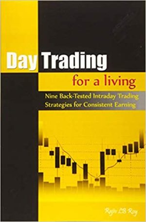 Rajiv LB Roy – Day Trading for a Living