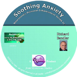 Richard Bandler Stepping Through Anxiety