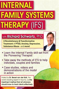 Richard C. Schwartz Internal Family Systems Therapy (IFS) A Revolutionary & Transformative Treatment of PTSD