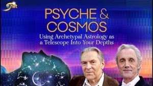 Richard Tarnas The Psyche & Cosmos Advanced Program