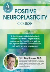 Rick Hanson 4-Day Positive Neuroplasticity Course with Rick Hanson