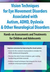 Robert Constantine Vision Techniques for Eye Movement Disorders Associated with Autism