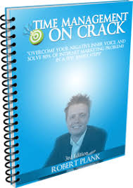 Robert Plank Time Management on Crack