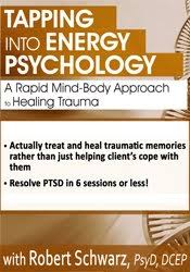 Robert Schwarz Tapping into Energy Psychology Approaches for Trauma & Anxiety