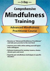 Rochelle Calvert 3-Day Comprehensive Mindfulness Training Advanced Mindfulness Practitioner Course