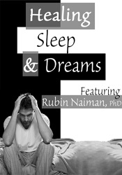 Rubin Naiman Healing Sleep and Dreams