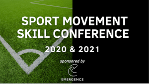 Emergence – BUNDLE: Sport Movement Skill Conference 2020 & 2021