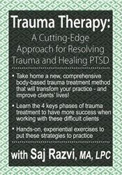 Saj Razvi Trauma Therapy A Cutting-Edge Approach for Resolving Trauma & Healing PTSD