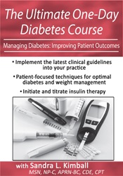 Sandra L. Kimball The Ultimate One-Day Diabetes Course Managing Diabetes Improving Patient Outcomes