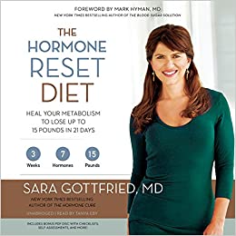 Sara Gottfried The Hormone Reset Diet Heal Your Metabolism to Lose Up to 15 Pounds in 21 Days