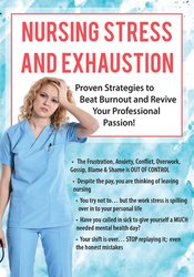 Sara Lefkowitz Nursing Stress and Exhaustion Proven Strategies to Beat Burnout and Revive Your Professional Passion!