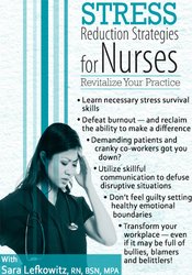 Sara Lefkowitz Stress Reduction Strategies for Nurses Revitalize Your Practice