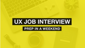 Sarah Doody UX Job Interview Prep In A Weekend