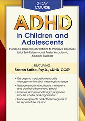 Sharon Saline 2-Day Course ADHD in Children and Adolescents Evidence-Based Interventions to Improve Behavior