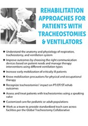 Sheila Clark Rehabilitation Approaches for Patients with Tracheostomies & Ventilators