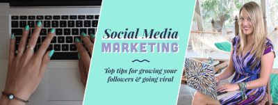 Social Media Marketing Top Tips for Growing Your Followers & Going Viral