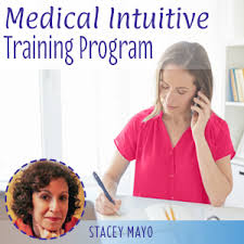 Stacey Mayo Medical Intuitive Training Program 2018