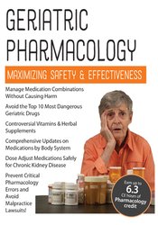 Steven Atkinson Geriatric Pharmacology Maximizing Safety & Effectiveness