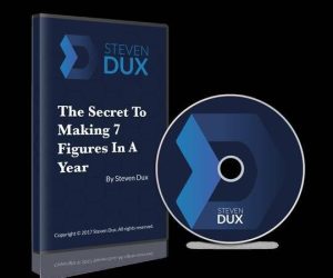 Steven Dux The Secret To Making 7 Figures In A Year