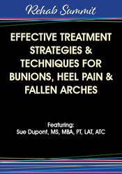 Sue DuPont Effective Treatment Strategies & Techniques for Bunions