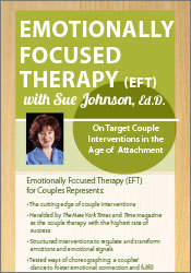 Susan Johnson Emotionally Focused Therapy with Sue Johnson