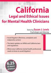 Susan Lewis California Legal and Ethical Issues for Mental Health Clinicians