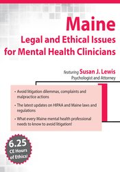 Susan Lewis Maine Legal and Ethical Issues for Mental Health Clinicians