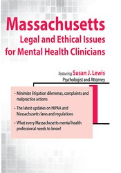 Susan Lewis Massachusetts Legal and Ethical Issues for Mental Health Clinicians