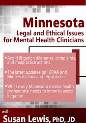 Susan Lewis Minnesota Legal and Ethical Issues for Mental Health Clinicians