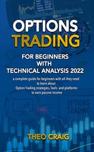 THEO CRAIG – Options Trading for Beginners With Technical Analysis 2022