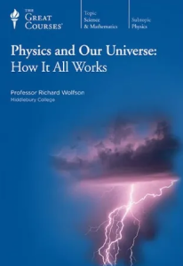 TTC Video Physics and Our Universe How it All Works