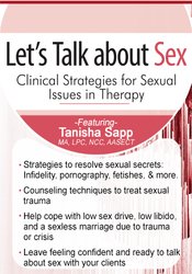 Tanisha Sapp Let's Talk About Sex Clinical Strategies for Sexual Issues in Therapy