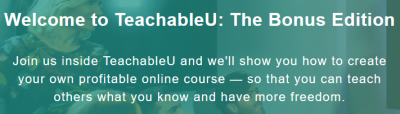 Teachable Welcome to TeachableU The Bonus Edition