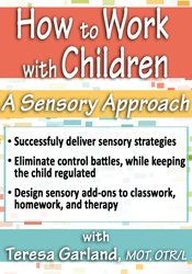 Teresa Garland How to Work with Children A Sensory Approach