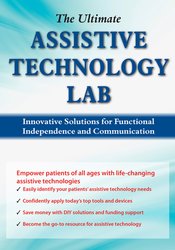 Teresa Westerbur The Ultimate Assistive Technology Lab Innovative Solutions for Functional Independence and Communication