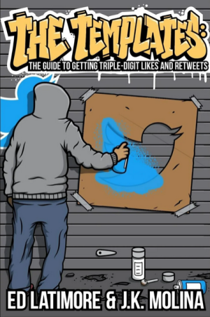 The Templates The Templates Over 500 Viral Tweet Templates