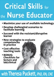 Theresa Puckett Critical Skills for the Nurse Educator