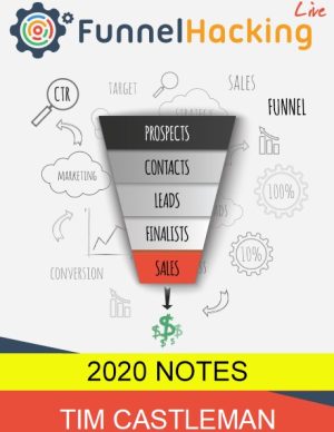 Tim Castleman Funnel Hacking Live 2020 Notes