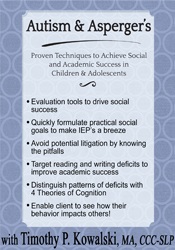 Timothy Kowalski Autism & Asperger's Proven Techniques to Achieve Social and Academic Success in Children & Adolescents